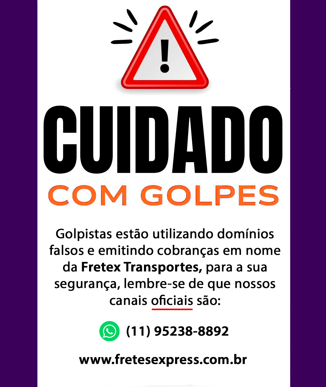 Alerta de Golpe - Fretex Transportes